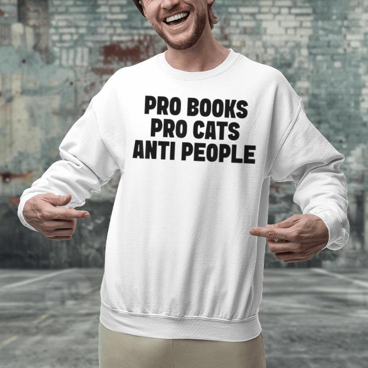 PRO Books PRO Cats Anti People Unisex Sweatshirt PRO Books PRO Cats Anti People Unisex Sweatshirt