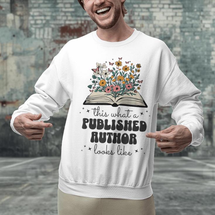 This Is What A Published Author Looks Like Book Writer Unisex Sweatshirt