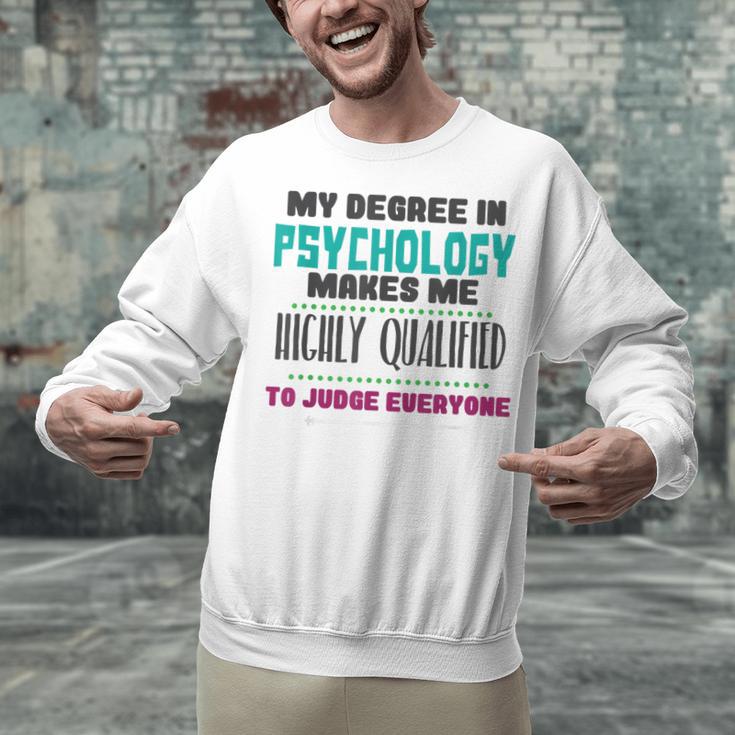 Qualified Psychologist PhD PsyD Shirt Graduation Unisex Sweatshirt