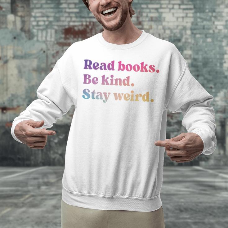 Read Books Be Kind Stay Weird Book Lover Premium Tri-Blend Unisex Sweatshirt