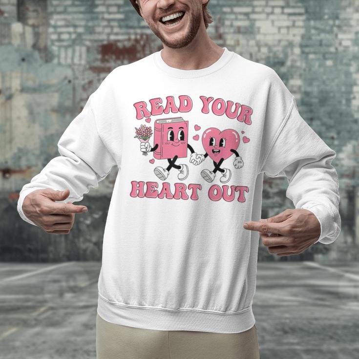 Read You Heart Out Reading Teacher Valentines Day Book Lover Unisex Sweatshirt