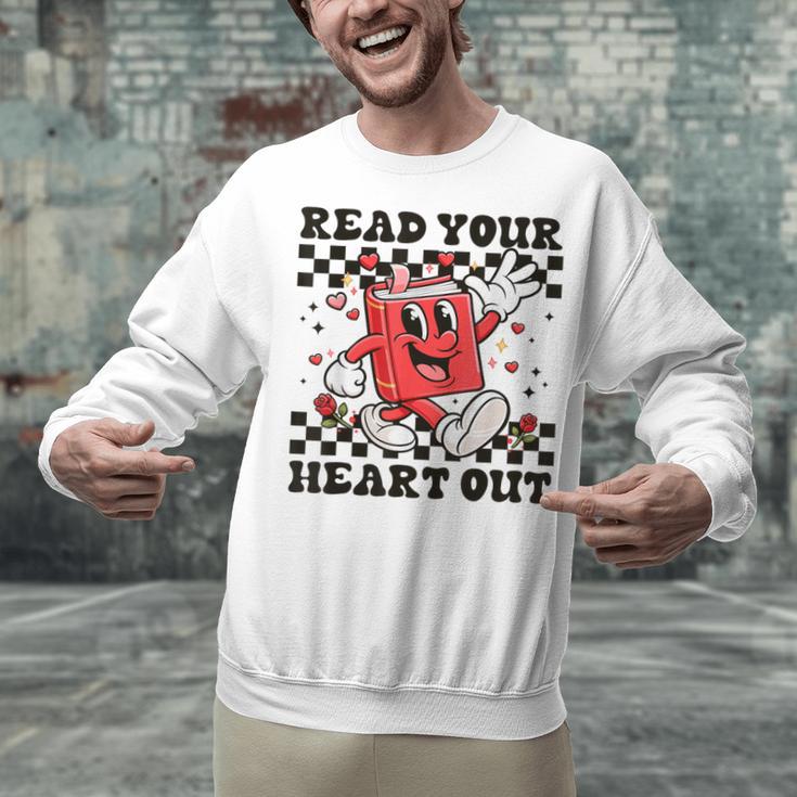 Read Your Heart Out Teacher Valentines Book Lover Unisex Sweatshirt