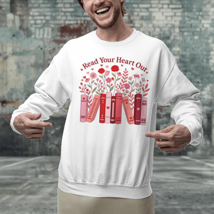 Read Your Heart Out Teacher Valentines Day Reading Book Unisex Sweatshirt