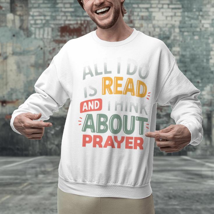 Read And Think About Prayer Faith & Book Lover Premium Unisex Sweatshirt