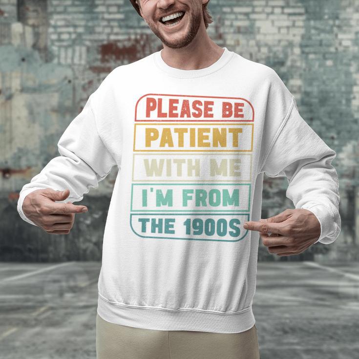 Retro Humor Please Be Patient With Me I'm From The 1900s Premium Unisex Sweatshirt