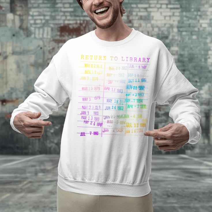 Return To Library Card Book Due Date Bookish Rainbow Reading Unisex Sweatshirt