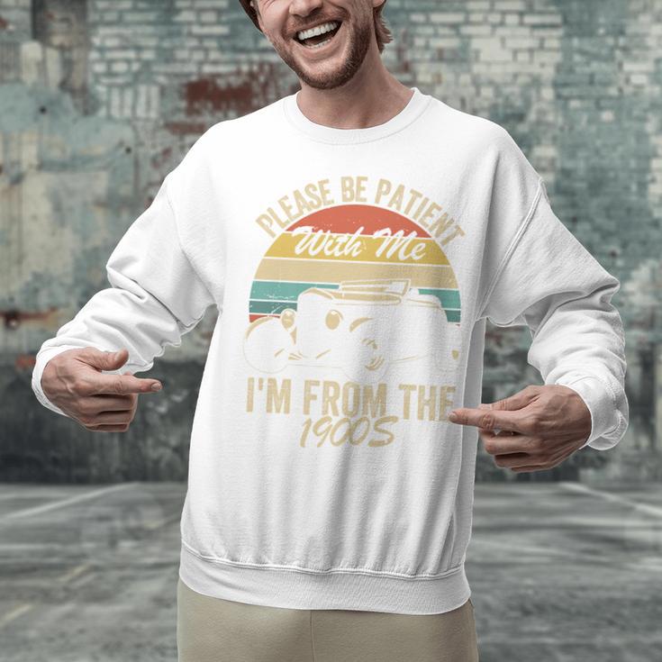 Sarcasm Retro Please Be Patient With Me I'm From The 1900s Premium Unisex Sweatshirt Sarcasm Retro Please Be Patient With Me I'm From The 1900s Premium Unisex Sweatshirt