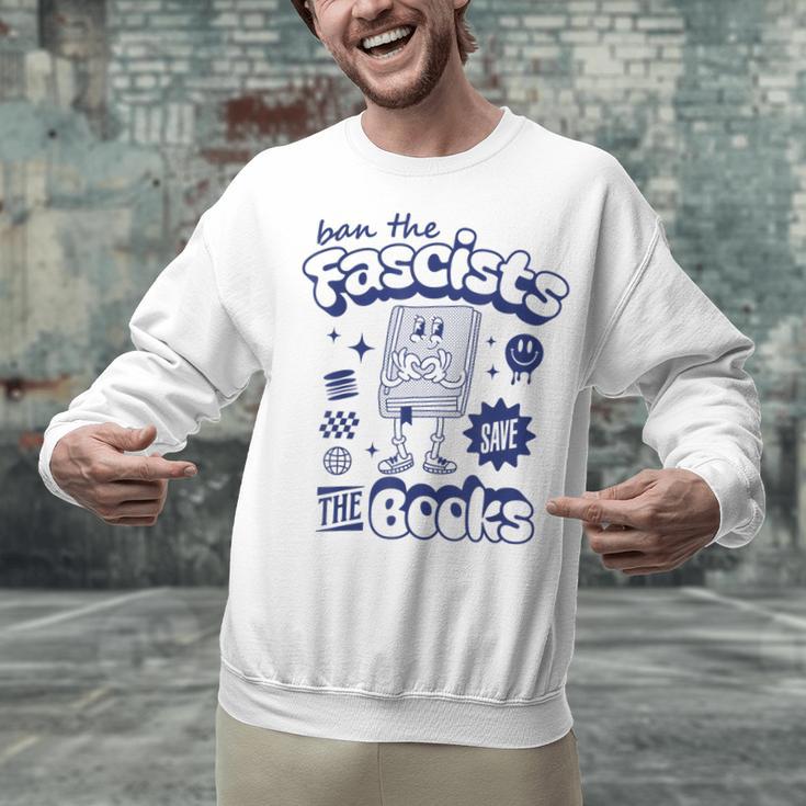 Save The Books Ban Fascists Stand For Book Readers Unisex Sweatshirt