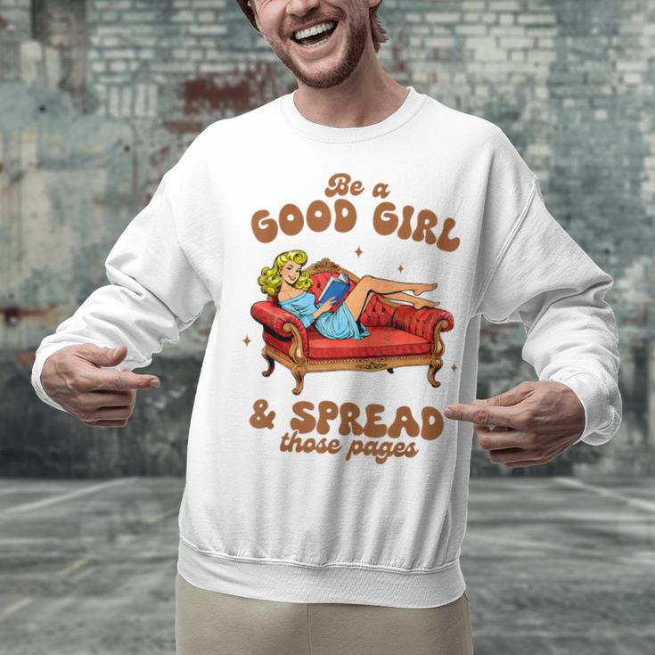 Smut Reader Be A Good Girl & Spread Those Pages Spicy Book Unisex Sweatshirt Smut Reader Be A Good Girl & Spread Those Pages Spicy Book Unisex Sweatshirt