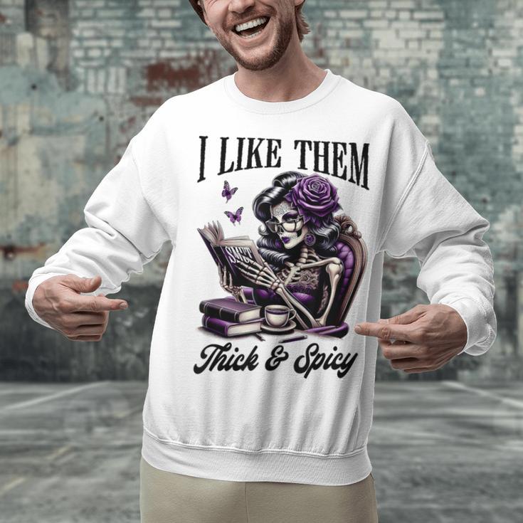 Smut Reader Spicy Book Romance I Like Them Thick & Spicy Unisex Sweatshirt