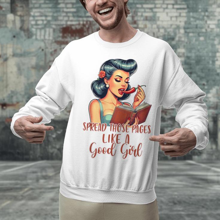 Smutty Spicy Book Reader Spread Those Pages Like A Good Girl Unisex Sweatshirt