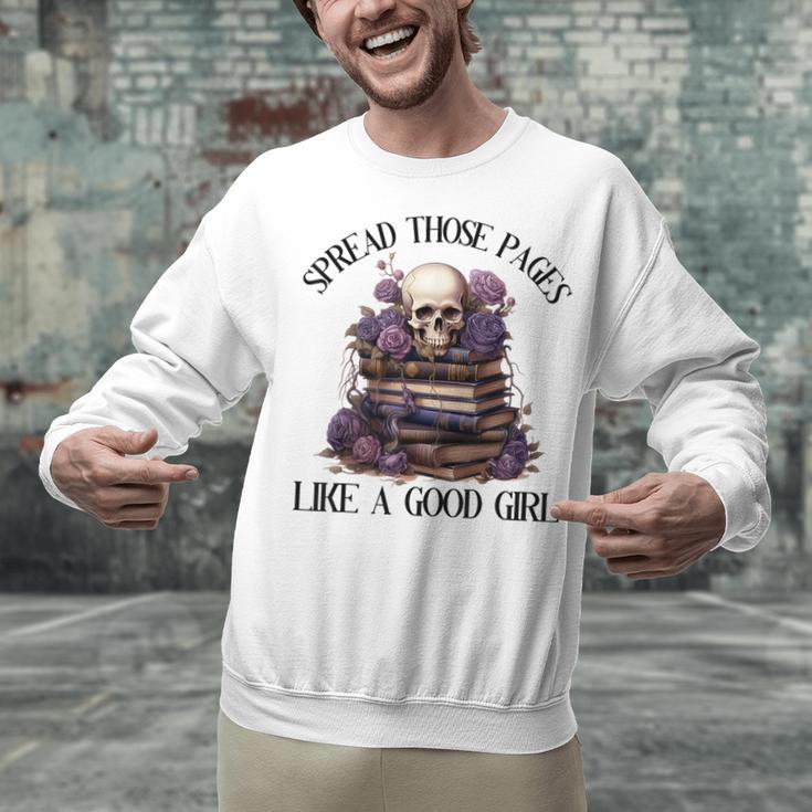 Spread Those Pages Like A Good Girl Dark Romance Spicy Books Unisex Sweatshirt Spread Those Pages Like A Good Girl Dark Romance Spicy Books Unisex Sweatshirt
