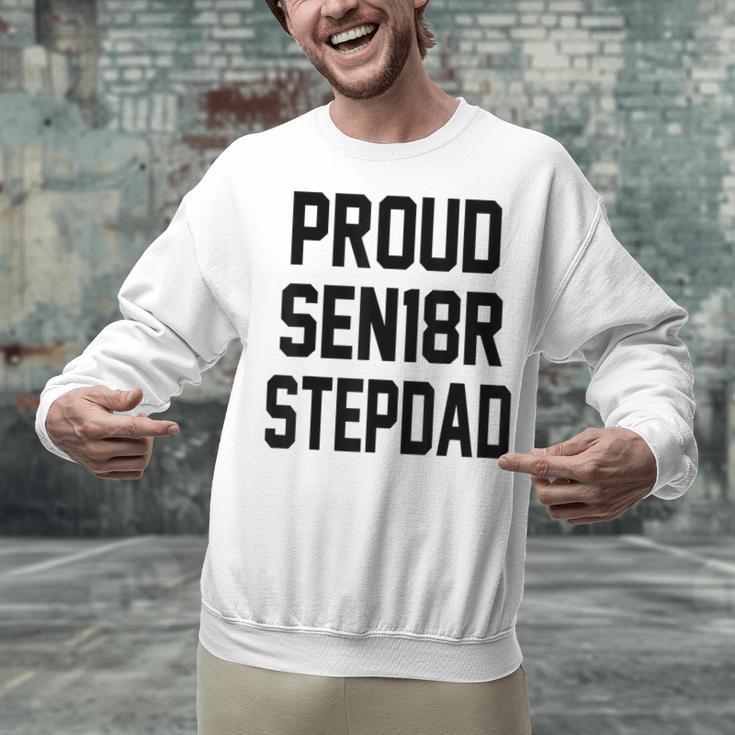 Stepfather SEN18R Graduation Party Stepdad Senior 2018 Shirt Unisex Sweatshirt