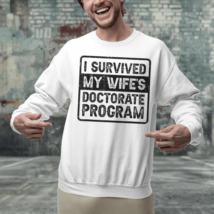 I Survived My Wife's Doctorate Program PhD Graduation Unisex Sweatshirt