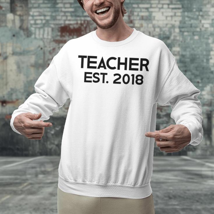 Teacher Graduation Teacher Est 2018 Tee Him Her Unisex Sweatshirt