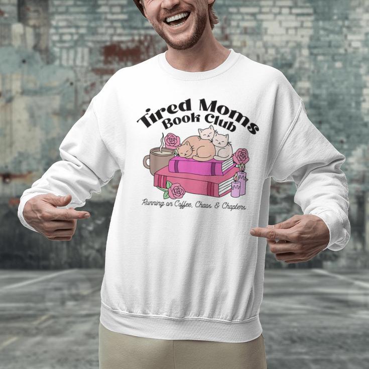 Tired Moms Book Club Running On Coffee Chaos And Chapter Cat Unisex Sweatshirt