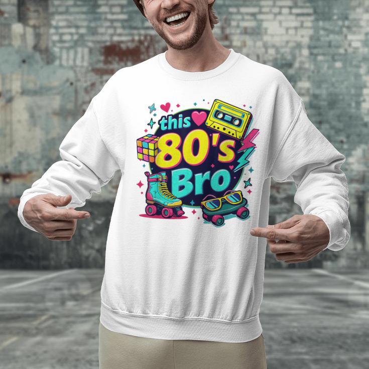 Vintage 80s Bro Eighties Party Costume 80s Nostalgia Unisex Sweatshirt Vintage 80s Bro Eighties Party Costume 80s Nostalgia Unisex Sweatshirt