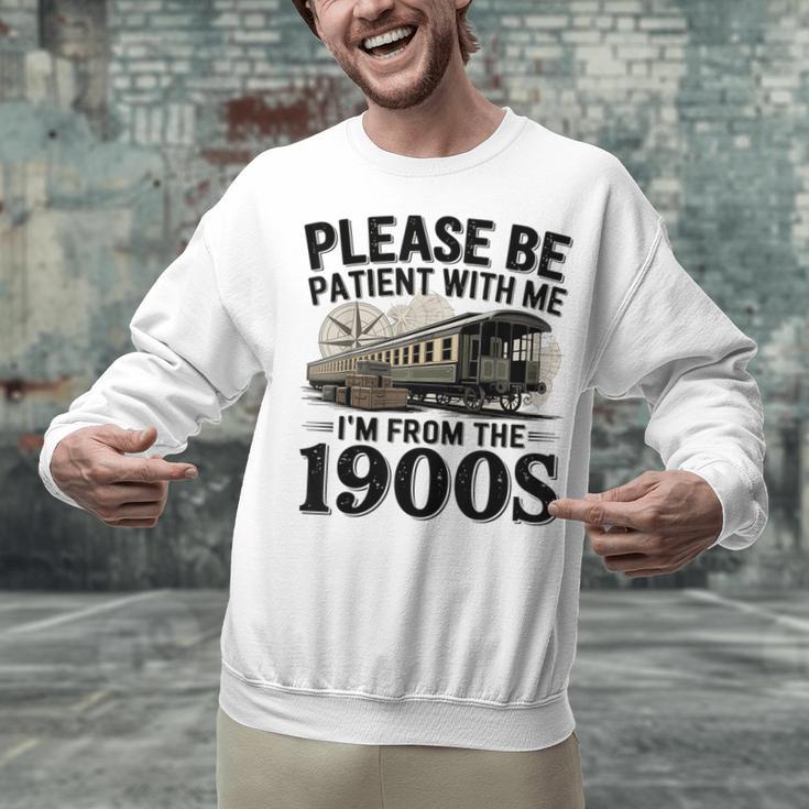 Vintage Be Patient With Me I'm From The 1900s Steam Train Unisex Sweatshirt Vintage Be Patient With Me I'm From The 1900s Steam Train Unisex Sweatshirt