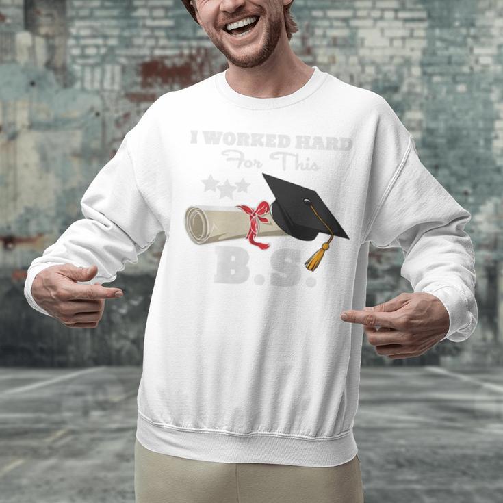 I Worked Hard For This BS Men Women Graduation Premium Tri-Blend Unisex Sweatshirt