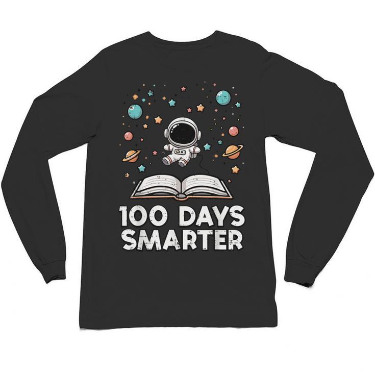 100 Days Smarter Astronaut Book 100th Day Girls Kids Women Unisex Long Sleeve T-Shirt