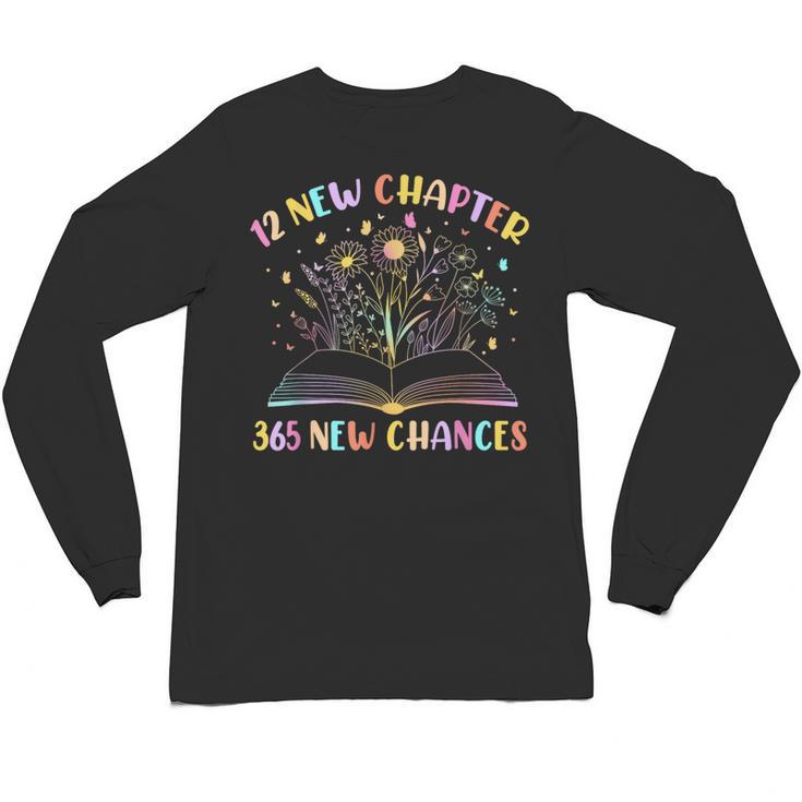 12 New Chapters 365 New Chances New Year Reading Book Tee Unisex Long Sleeve T-Shirt