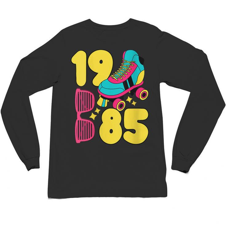 1985 Retro Raised In The 80s Old School Nostalgia Vibes Unisex Long Sleeve T-Shirt