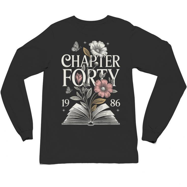 1986 Chapter Forty 40th Birthday Wildflower Book 40 Year Old Unisex Long Sleeve T-Shirt