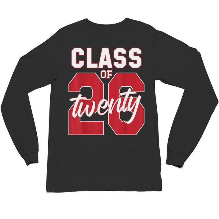 2 Sided Class Of 2026 Senior 2026 Graduation Unisex Long Sleeve T-Shirt