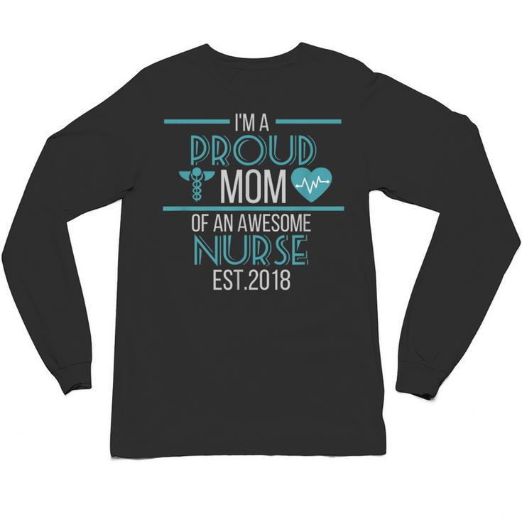 2018 Nursing Graduation Shirt For Nurse Student Mom Unisex Long Sleeve T-Shirt