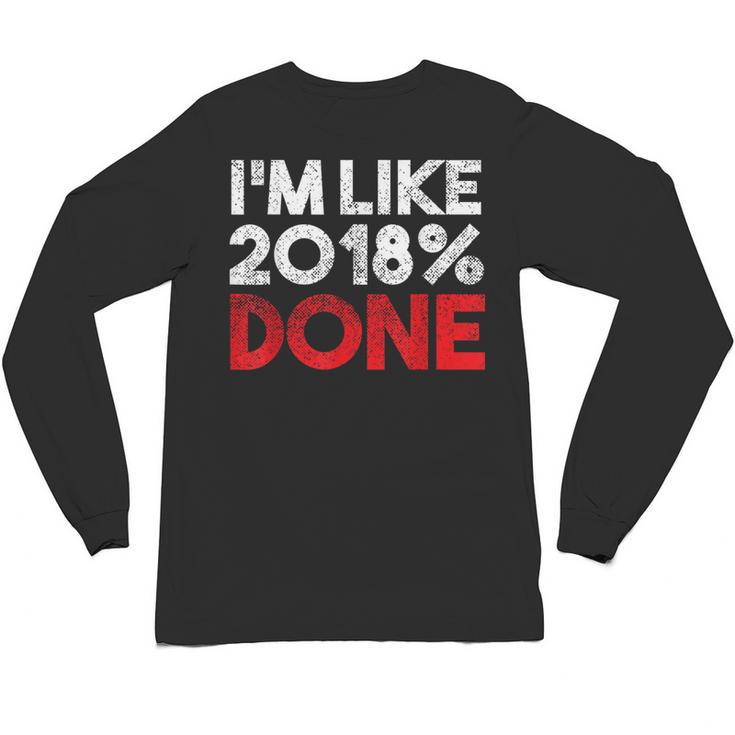 2018 Percent Done Senior Graduation Shirt Unisex Long Sleeve T-Shirt