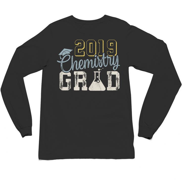 2019 Chemistry College Graduation  For Graduate Unisex Long Sleeve T-Shirt