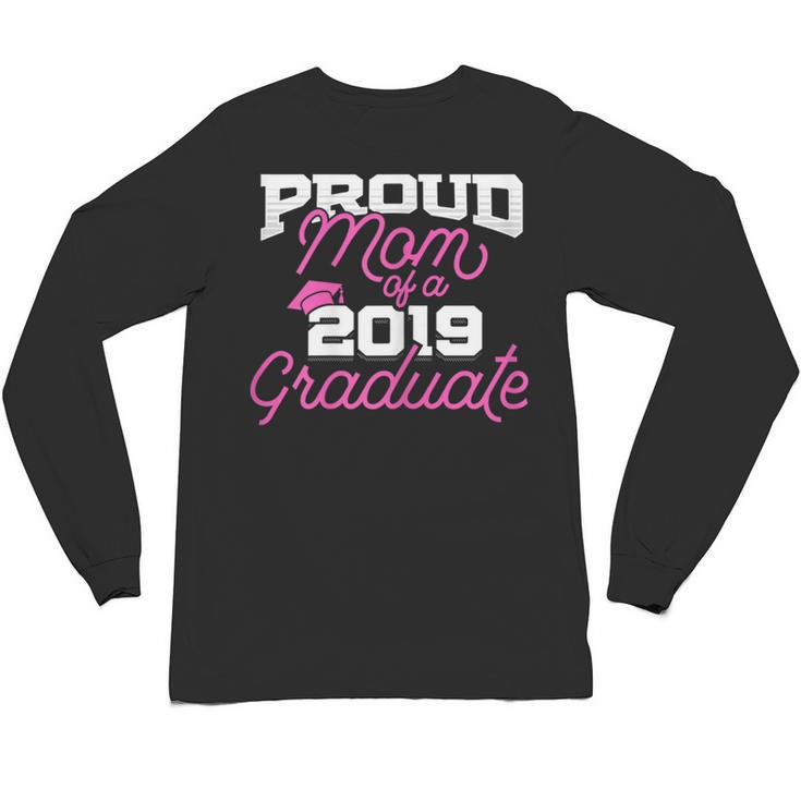 2019 Mom Graduation Unisex Long Sleeve T-Shirt