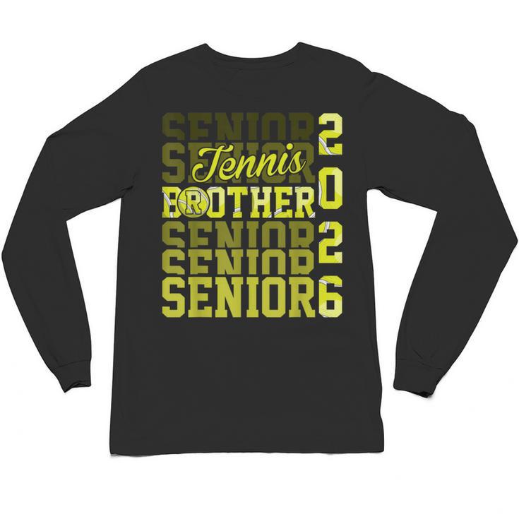 2026 Tennis Senior Brother Graduation Matching Family Unisex Long Sleeve T-Shirt