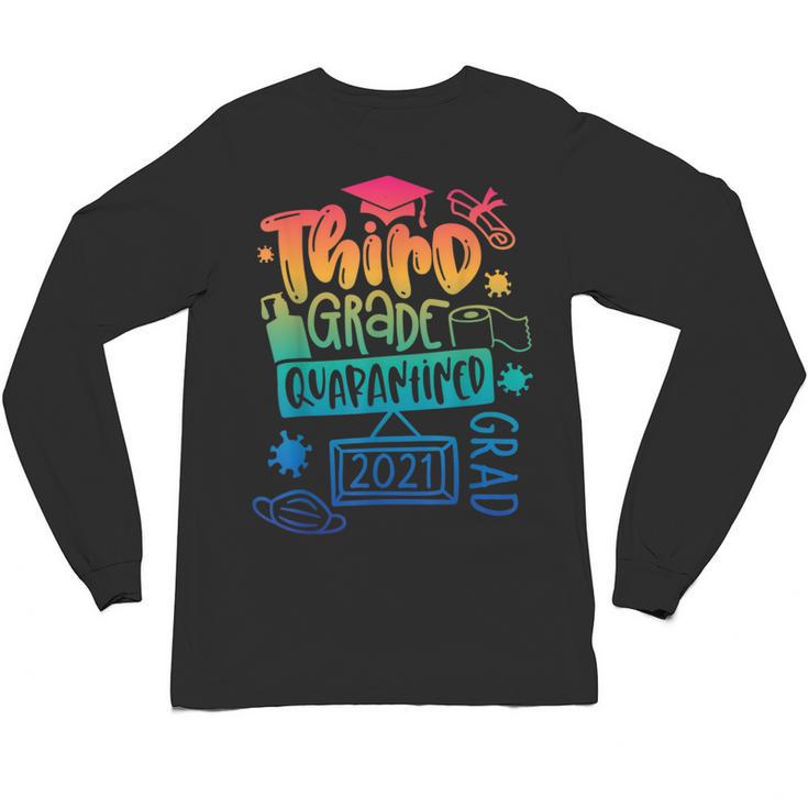3rd Grade 2021 Graduate Quarantine Third Grade Graduation Unisex Long Sleeve T-Shirt