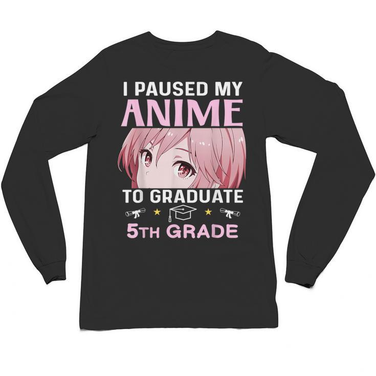 5th Grade Graduation Anime 2025 Graduate Elementary Girls Unisex Long Sleeve T-Shirt