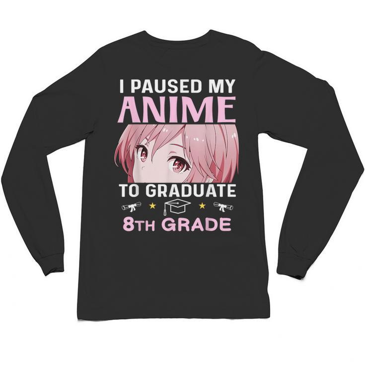 8th Grade Graduation Anime 2024 Graduate Middle School Girls Unisex Long Sleeve T-Shirt