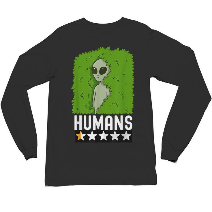 Alien Avoids Humans Sarcastic Introvert Humor Unisex Long Sleeve T-Shirt