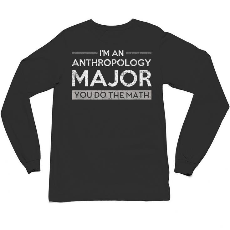 Anthropology Major College Graduation Gift Unisex Long Sleeve T-Shirt