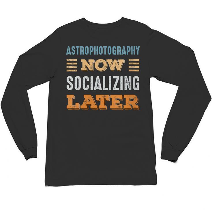 Astrophotography Now Minimal Socializing Introvert Vintage Unisex Long Sleeve T-Shirt