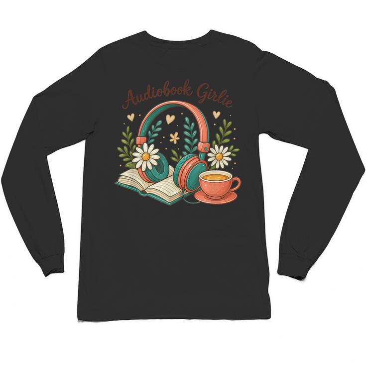 Audiobook Girlie Headphones Book Tea Love Unisex Long Sleeve T-Shirt