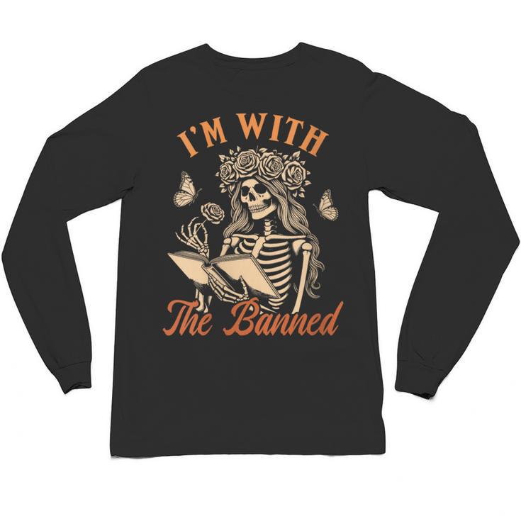 Banned Book Reading Squad Bookish I'm With The Banned Unisex Long Sleeve T-Shirt