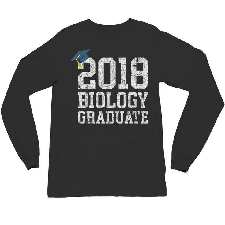 Biology Graduation Shirt 2018 Science Biology Graduate Unisex Long Sleeve T-Shirt
