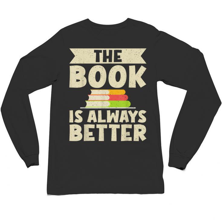 The Book Is Always Better Thriller Unisex Long Sleeve T-Shirt