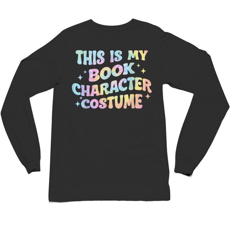 This Is My Book Character Costume Book Lover Groovy Unisex Long Sleeve T-Shirt