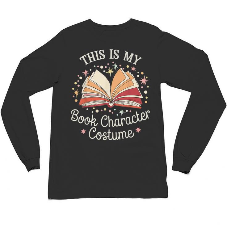 This Is My Book Character Costume Unisex Long Sleeve T-Shirt
