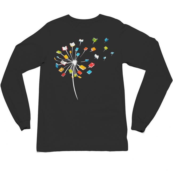 Book Dandelion Reading Lover Bookworm Bookish Librarian Read Unisex Long Sleeve T-Shirt