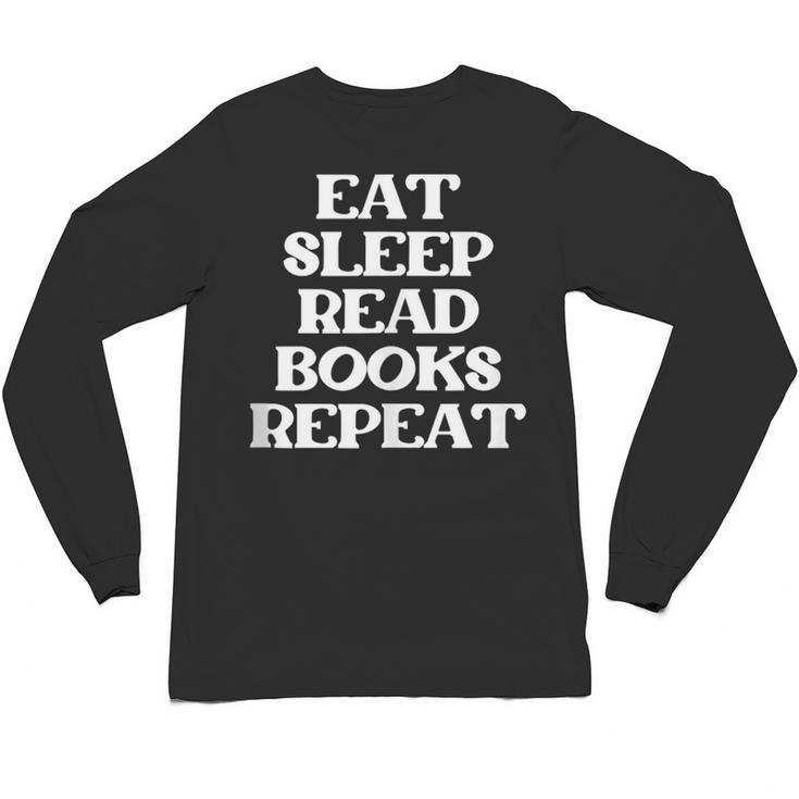 Book Lover Book Eat Sleep Read Books Repeat Unisex Long Sleeve T-Shirt