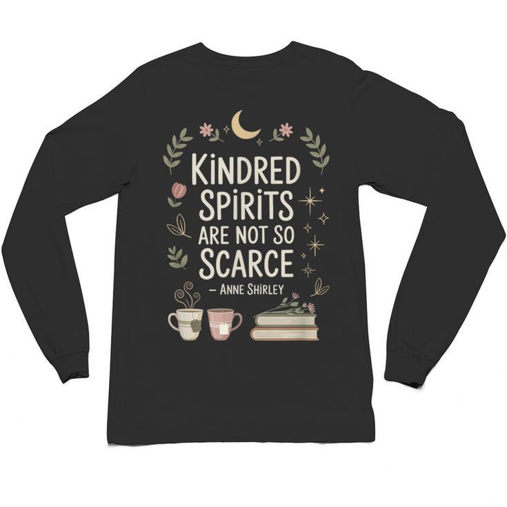 Book Lover Friend Quote Anne Unisex Long Sleeve T-Shirt