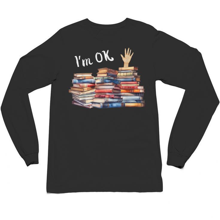 Book Lover For Women Readers Teacher Librarian Unisex Long Sleeve T-Shirt