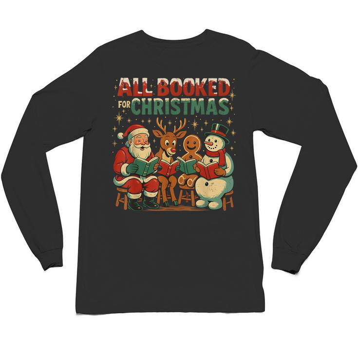 All Booked For Christmas Book Lover Unisex Long Sleeve T-Shirt